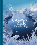 99 coole Ziele für kalte Tage - 