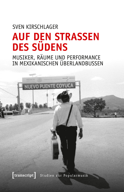 Auf den Straßen des Südens - Sven Kirschlager