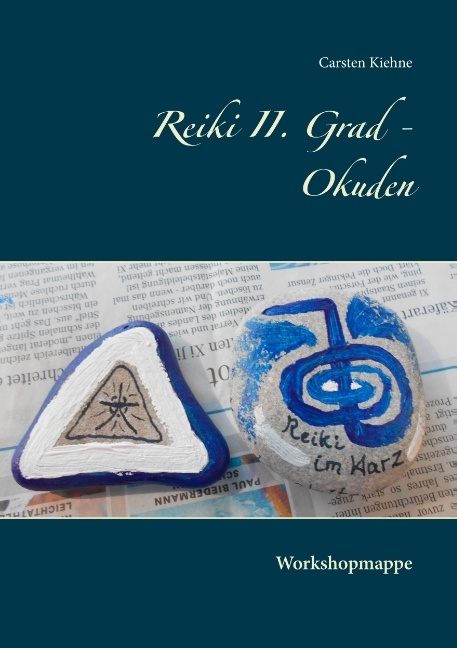 Reiki II. Grad - Okuden - Carsten Kiehne