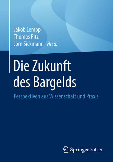 Die Zukunft des Bargelds - 