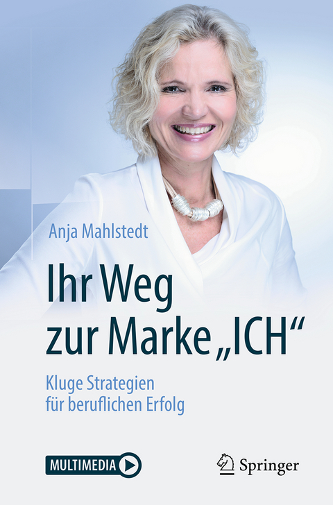 Ihr Weg zur Marke "ICH" - Anja Mahlstedt