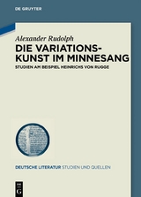 Die Variationskunst im Minnesang - Alexander Rudolph