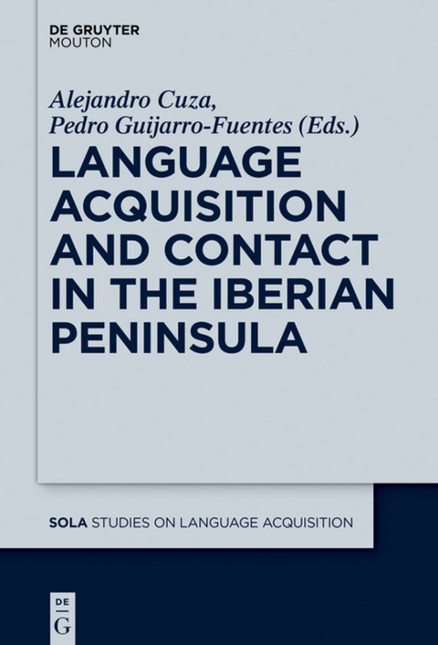 Language Acquisition and Contact in the Iberian Peninsula - 