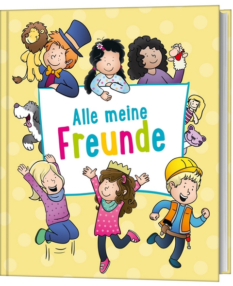 Emmi - Alle meine Freunde - Bärbel Löffel-Schröder