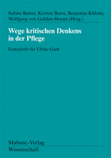 Wege kritischen Denkens in der Pflege - 