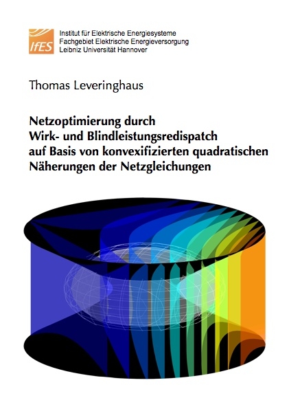 Netzoptimierung durch Wirk- und Blindleistungsredispatch auf Basis von konvexifizierten quadratischen Näherungen der Netzgleichungen - Thomas Leveringhaus