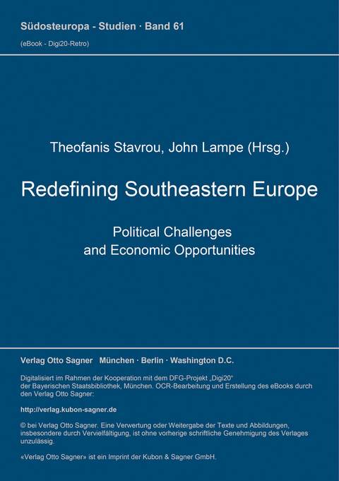 Redefining Southeastern Europe. Political Challenges and Economic Opportunities - 