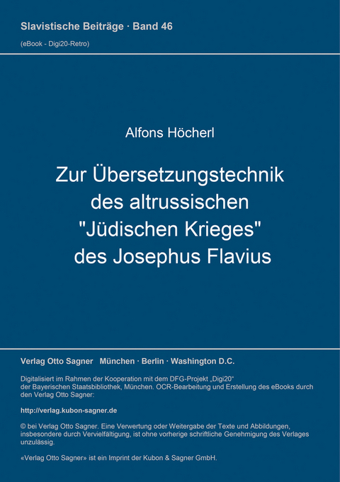 Zur Übersetzungstechnik des altrussischen "Jüdischen Krieges" des Josephus Flavius - Alfons Höcherl