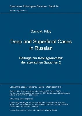 Deep and Superficial Cases in Russian - David A. Kilby