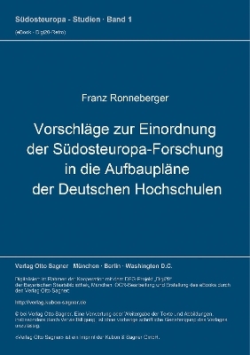 Vorschläge zur Einordnung der Südosteuropa-Forschung in die Aufbaupläne der Deutschen Hochschulen - Franz Ronneberger