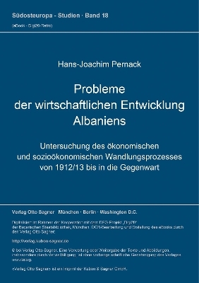 Probleme der wirtschaftlichen Entwicklung Albaniens - Hans-Joachim Pernack