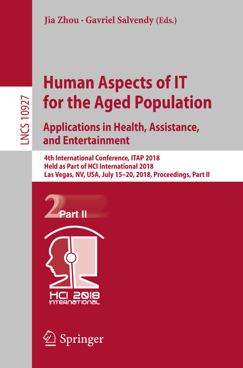 Human Aspects of IT for the Aged Population. Applications in Health, Assistance, and Entertainment - 