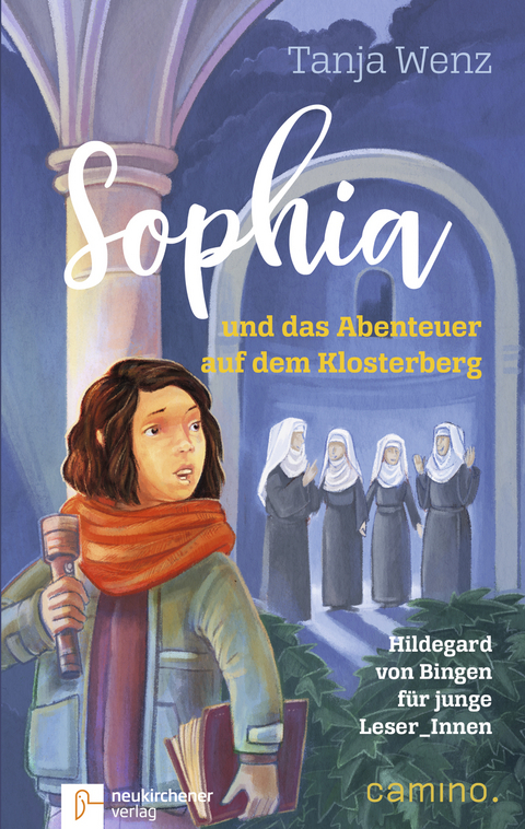 Sophia und das Abenteuer auf dem Klosterberg - Tanja Wenz