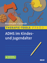 Therapie-Tools ADHS im Kindes- und Jugendalter - Franz Petermann, Sören Schmidt