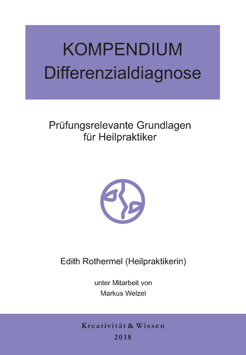 Kompendium Differentialdiagnose - Edith Rothermel