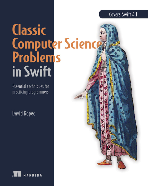 Classic Computer Science Problems in Swift - David Kopec