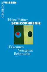 Schizophrenie - Häfner, Heinz