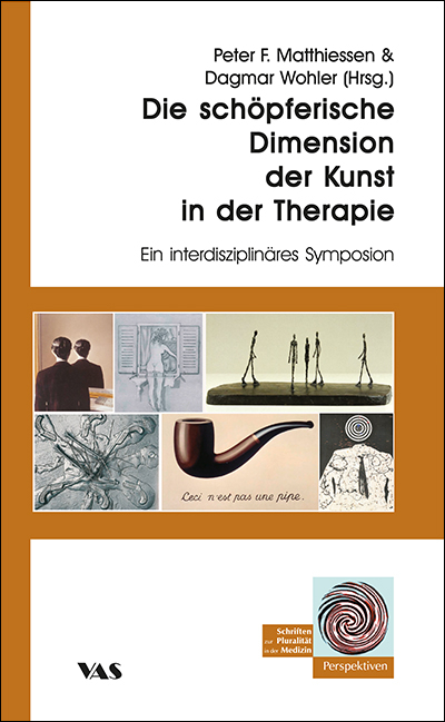 Die schöpferische Dimension der Kunst in der Therapie - 