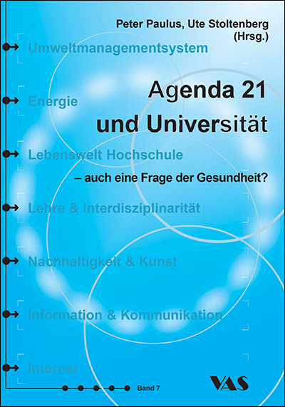 Agenda21 und Universität - auch eine Frage der Gesundheit - 