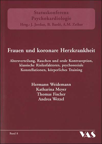 Frauen und koronare Herzkrankheit - Hermann Weidemann, Katharina Meyer, Thomas Fischer, Andrea Wetzel