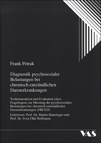 Diagnostik psychosozialer Belastung bei chronisch-entzündlichen Darmerkrankungen - Frank Petrak