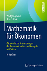 Mathematik für Ökonomen - Wolfgang Kohn, Riza Öztürk