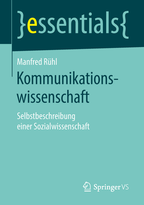 Kommunikationswissenschaft - Manfred Rühl