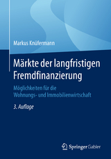 Märkte der langfristigen Fremdfinanzierung - Knüfermann, Markus