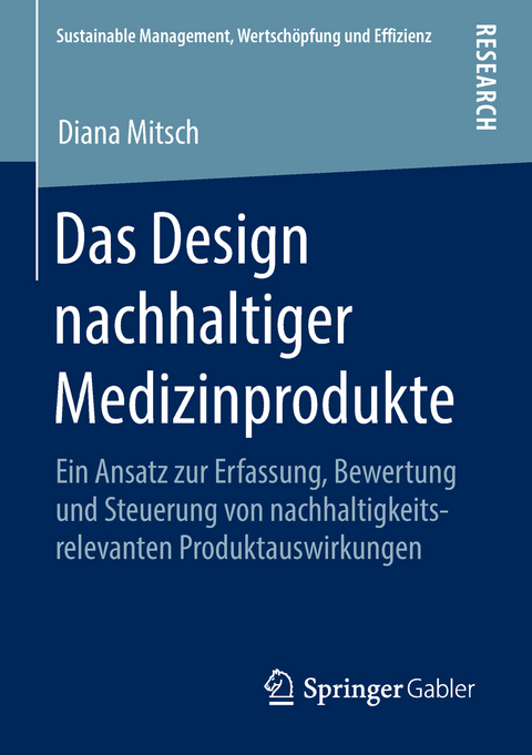 Das Design nachhaltiger Medizinprodukte - Diana Mitsch