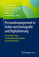 Personalmanagement in Zeiten von Demografie und Digitalisierung - 