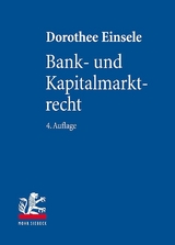 Bank- und Kapitalmarktrecht - Dorothee Einsele