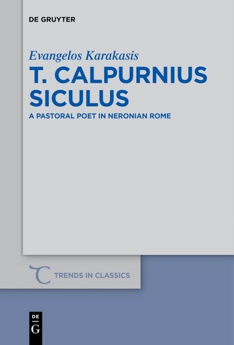 T. Calpurnius Siculus - Evangelos Karakasis