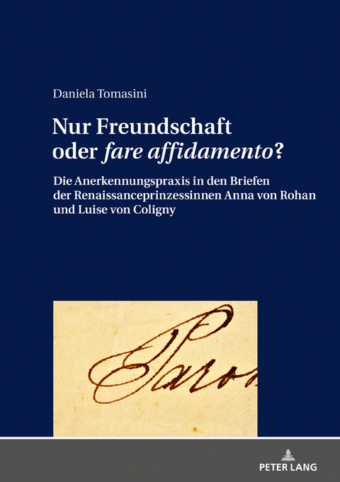 Nur Freundschaft oder «fare affidamento»? - Daniela Tomasini