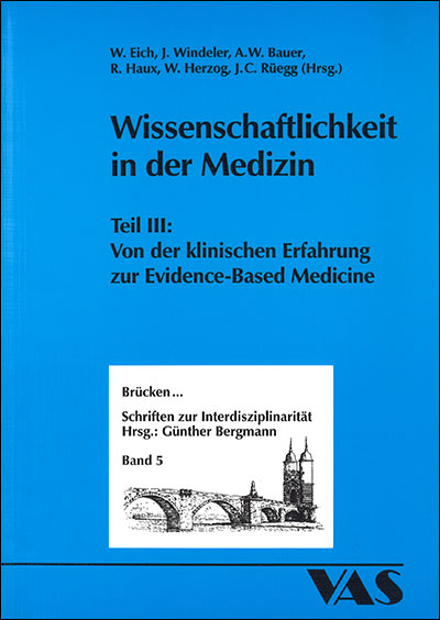 Wissenschaftlichkeit in der Medizin / Wissenschaftlichkeit in der Medizin III - 