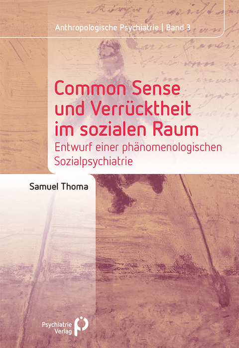 Common Sense und Verrücktheit im sozialen Raum - Samuel Thoma