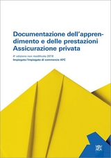 Documentazione dell'apprendimento e delle prestazioni Assicurazione privata - VBV