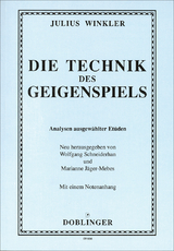 Die Technik des Geigenspiels - Julius Winkler