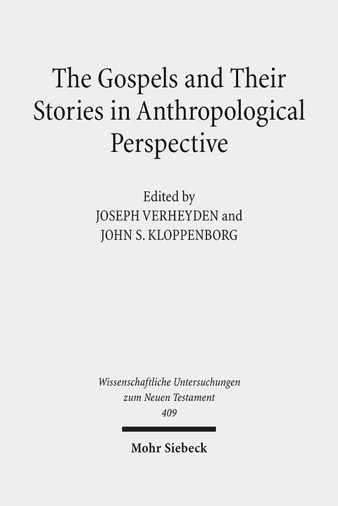 The Gospels and Their Stories in Anthropological Perspective - 