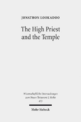 The High Priest and the Temple - Jonathon Lookadoo