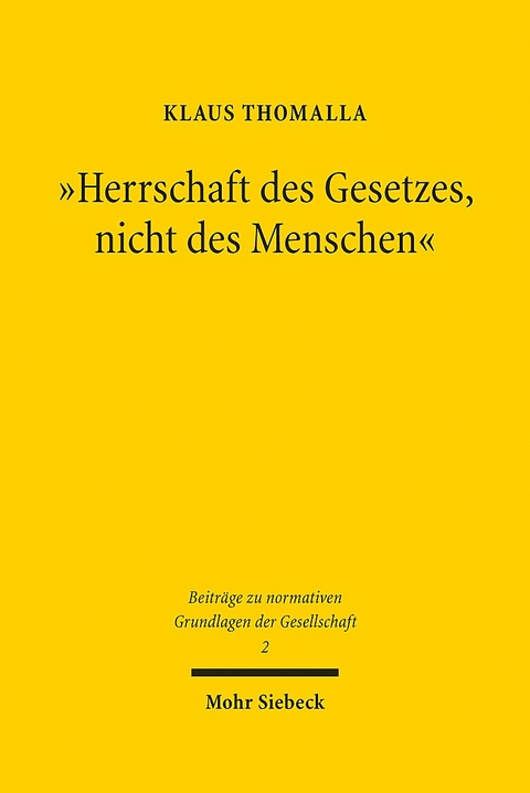 "Herrschaft des Gesetzes, nicht des Menschen" - Klaus Thomalla