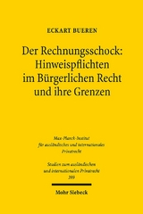 Der Rechnungsschock: Hinweispflichten im Bürgerlichen Recht und ihre Grenzen - Eckart Bueren