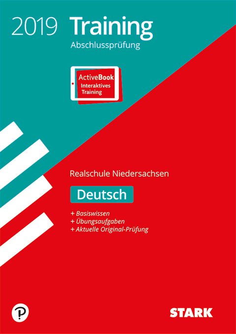 Training Abschlussprüfung Realschule 2019 - Deutsch - Niedersachsen