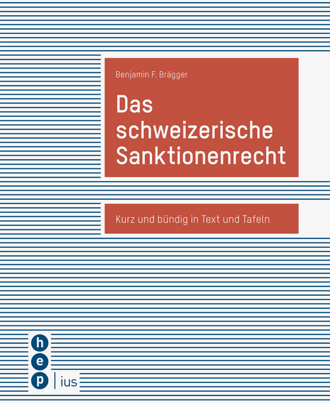 Das schweizerische Sanktionenrecht - Benjamin Brägger