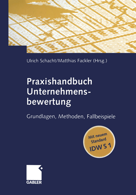 Praxishandbuch Unternehmensbewertung - 