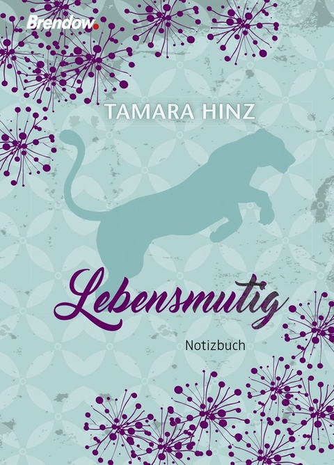 Lebensmutig - Tamara Hinz