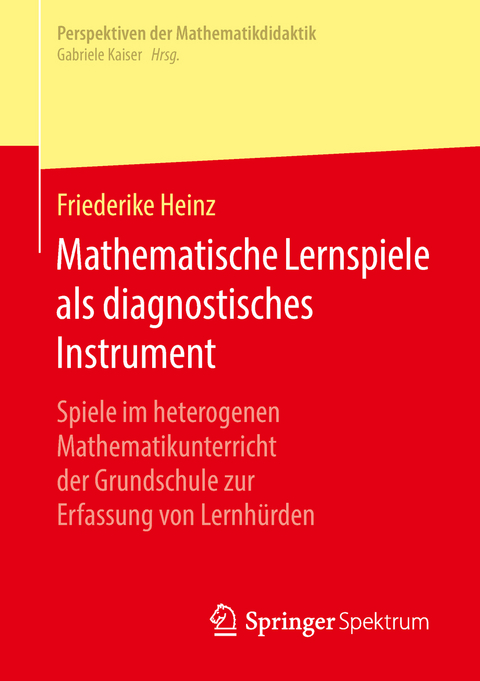 Mathematische Lernspiele als diagnostisches Instrument - Friederike Heinz