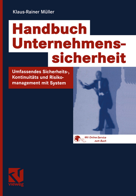 Handbuch Unternehmenssicherheit - Klaus-Rainer Müller