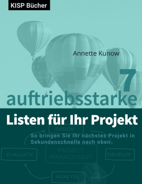 7 auftriebsstarke Listen für Ihr Projekt - Rolf Zeiler