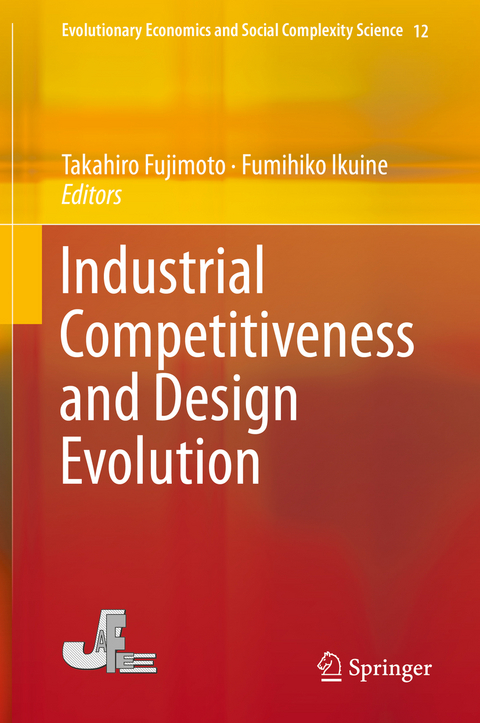 Industrial Competitiveness and Design Evolution - 