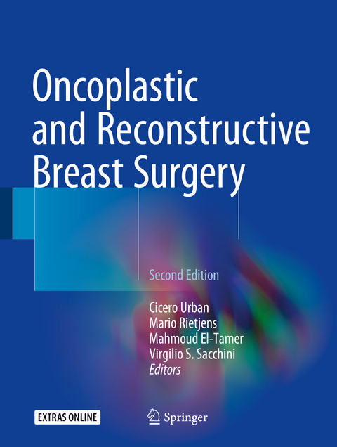 Oncoplastic and Reconstructive Breast Surgery - 